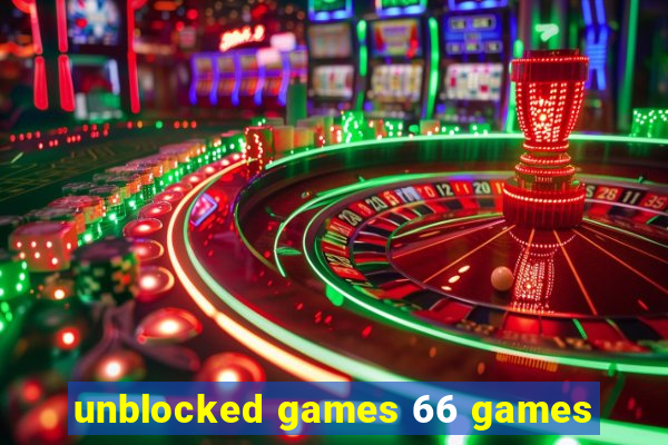 unblocked games 66 games